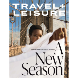 Travel + Leisure March 2021
